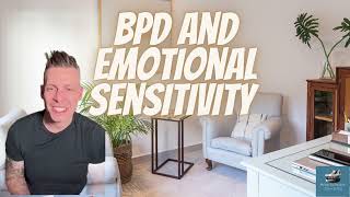 BPD And Emotional Sensitivity