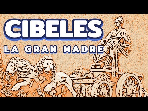 Vídeo: Diosa Cibeles. El Culto De La Gran Madre - Vista Alternativa