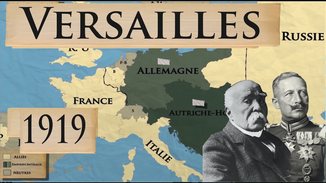 Leurope Et La Première Guerre Mondiale Les Traités De Versailles Et De La Banlieue Parisienne