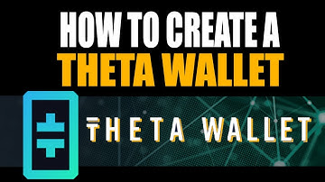 How To Create A Theta Wallet.