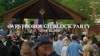 Westborough Block Party 2026 | America's 250th Celebration
