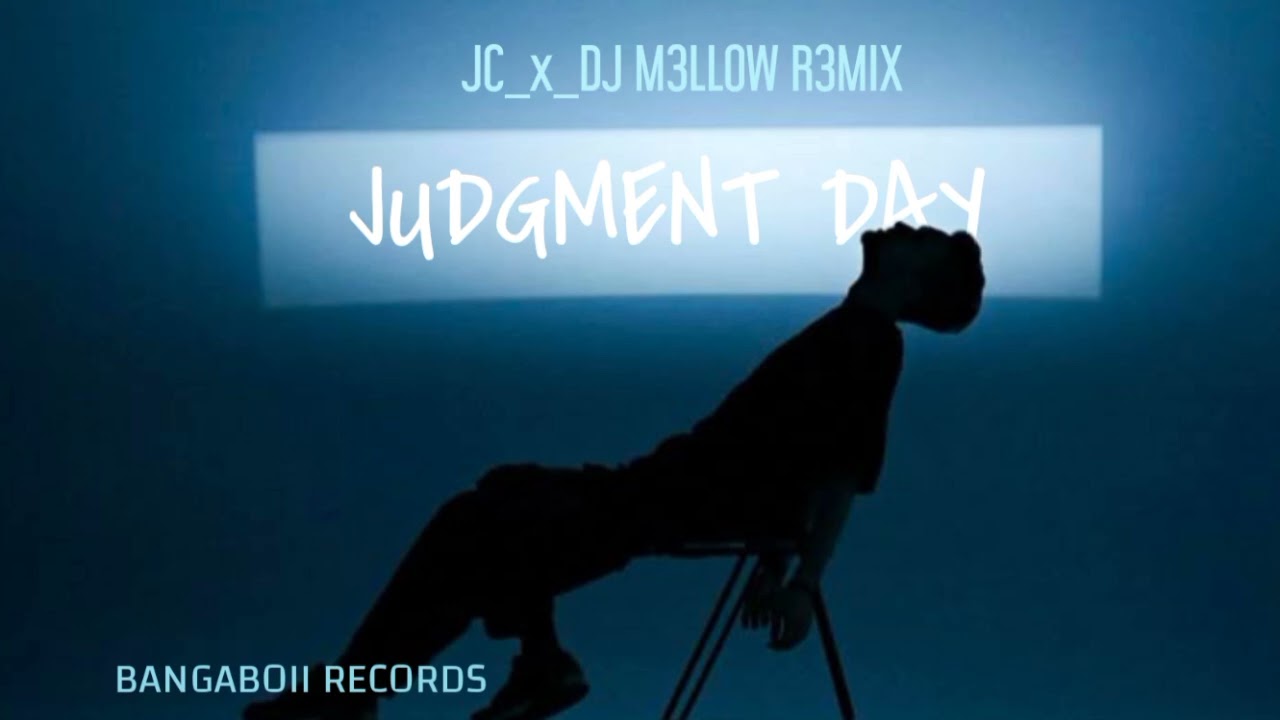 JUDGMENT DAY R3MIX (JC_X_DJ M3LLOW) swingbounce 2025