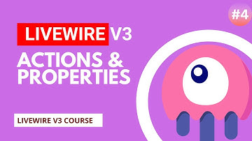 Actions & Properties - Laravel Livewire v3 Tutorial #episode 4