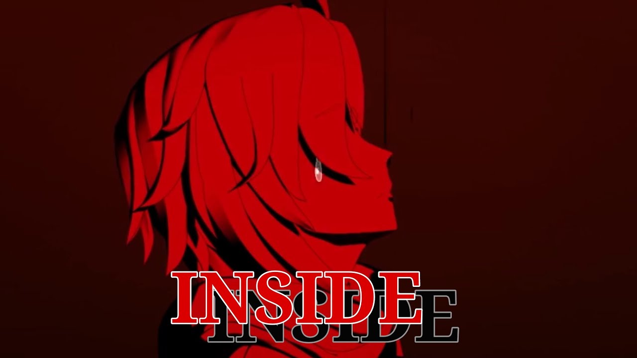 RWBY AMV: inside (spoilers for RWBY volume 9 - YouTube