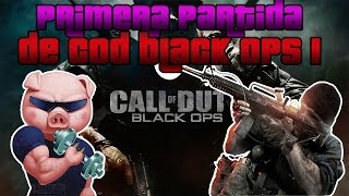 Primera Partida De Cod Black Ops 1