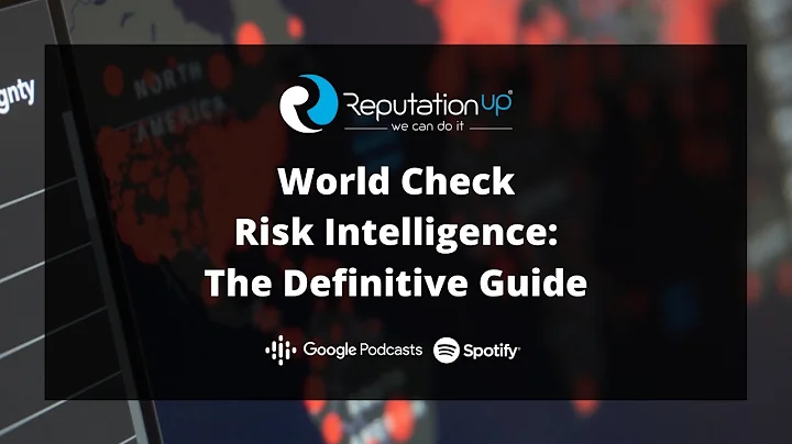 World Check Risk Intelligence: The Definitive Guide