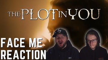 Two Guitar Noobs React to THE PLOT IN YOU | FACE ME