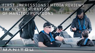 Famous First Impressions | Media Reviews The New Generation of Manitou Pontoons Wealth