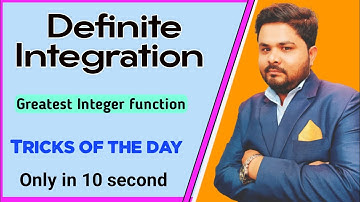 Definite Integration of greatest integer | Greatest integer function | jee