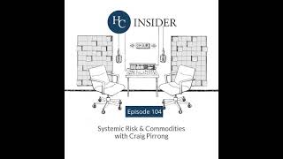 Systemic Risk & Commodities with Craig Pirrong
