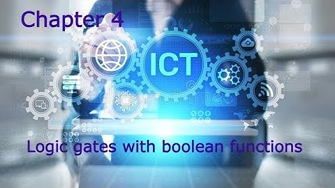 ICT (English medium)- Grade 10- 4 (Part 3) -Logic gates and boolean functions | Multimedia logic
