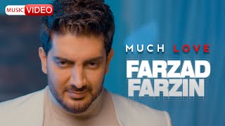 Farzad Farzin - Much Love | OFFICIAL MUSIC VIDEO فرزاد فرزین - عشق زیاد |‌ موزیک ویدیو Resimi