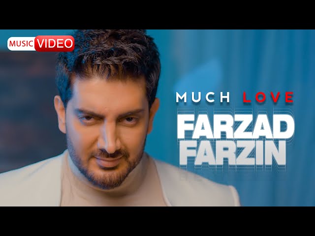 Farzad Farzin - Much Love | OFFICIAL MUSIC VIDEO فرزاد فرزین - عشق زیاد |‌ موزیک ویدیو class=