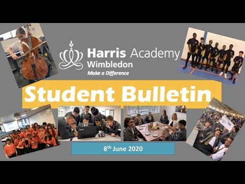 Harris Academy Wimbledon - student bulletin - WC 8th June