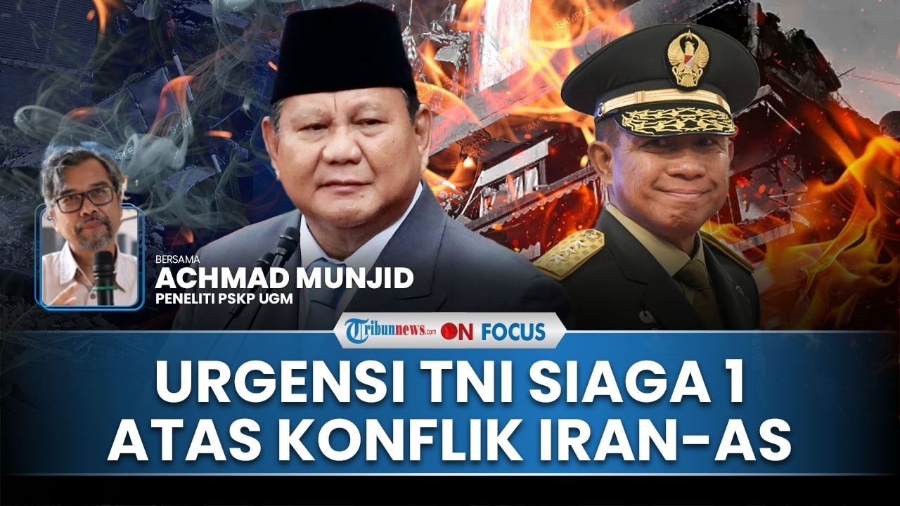 🔴[PORTRAIT] TNI Siaga 1 Konflik AS-Iran Tanda Indonesia Terancam? Pakar: Panglima Bikin Warga Panik
