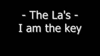 La&#39;s - I am the key -