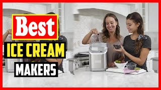 ✅Top 10 Best Ice Cream Makers in 2026 Reviews