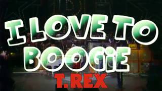 Video thumbnail of "T. Rex ~ I Love To Boogie (1977)"