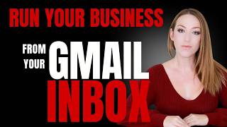 The Gmail Tool You Need To Run Your Business Efficiently Directly From Your Inbox