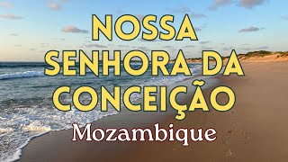 NOSSA SENHORA DA CONCEIÇÃO_Mozambique