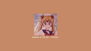 RUNNING IN THE 90s - SYTRICKA (slowed & reverb)