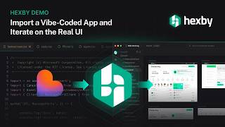 Full Hexby Demo: Import a Vibe-Coded App and Iterate on the Real UI Guide