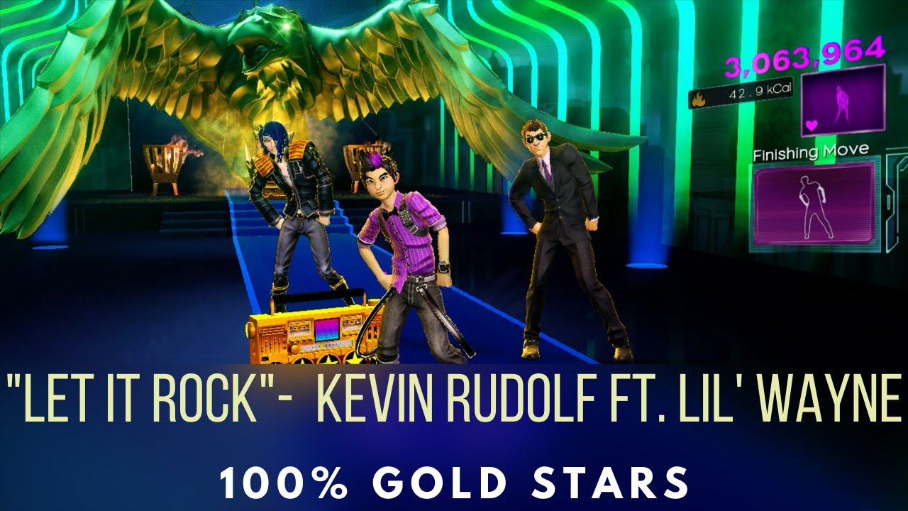 Dance Central 3 - Let It Rock - Kevin Rudolf ft. Lil' Wayne