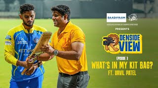 Whats In My Kit Bag? Ft. Urvil Patel Match-Day Essentials More Denside View Csk
