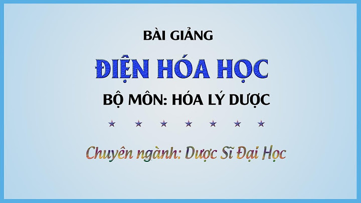 Hóa lý 1 bách khoa ăn mòn điện hóa