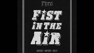 Relly - Fist In The Air (Verse)