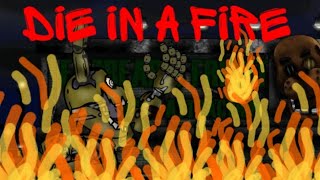 (Dc2/FNAF)Die in a fire short