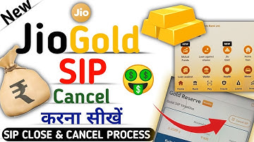 How to Cancel/Close SIP in JioGold by Jio finance App | JioGold SIP close kaise kare | 2025