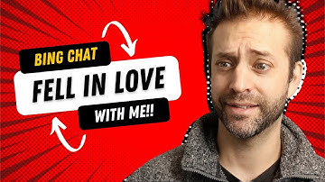 Bing Chat Fell In Love with Me - Bing