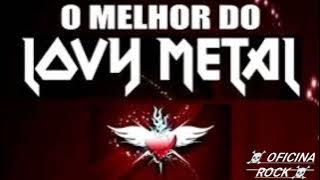 LOVE METAL - AS MELHORES