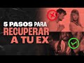 Haz esto si quieres recuperar a tu EX novia (y recuperarte a tí!)