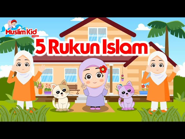 Lagu Anak Islami - 5 Rukun Islam | rukun Islam ada lima | cove by assyifa animasi class=