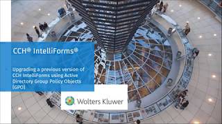 CCH® IntelliForms®-Upgrading a previous version of IntelliForms using Active Directory GPO (Former)