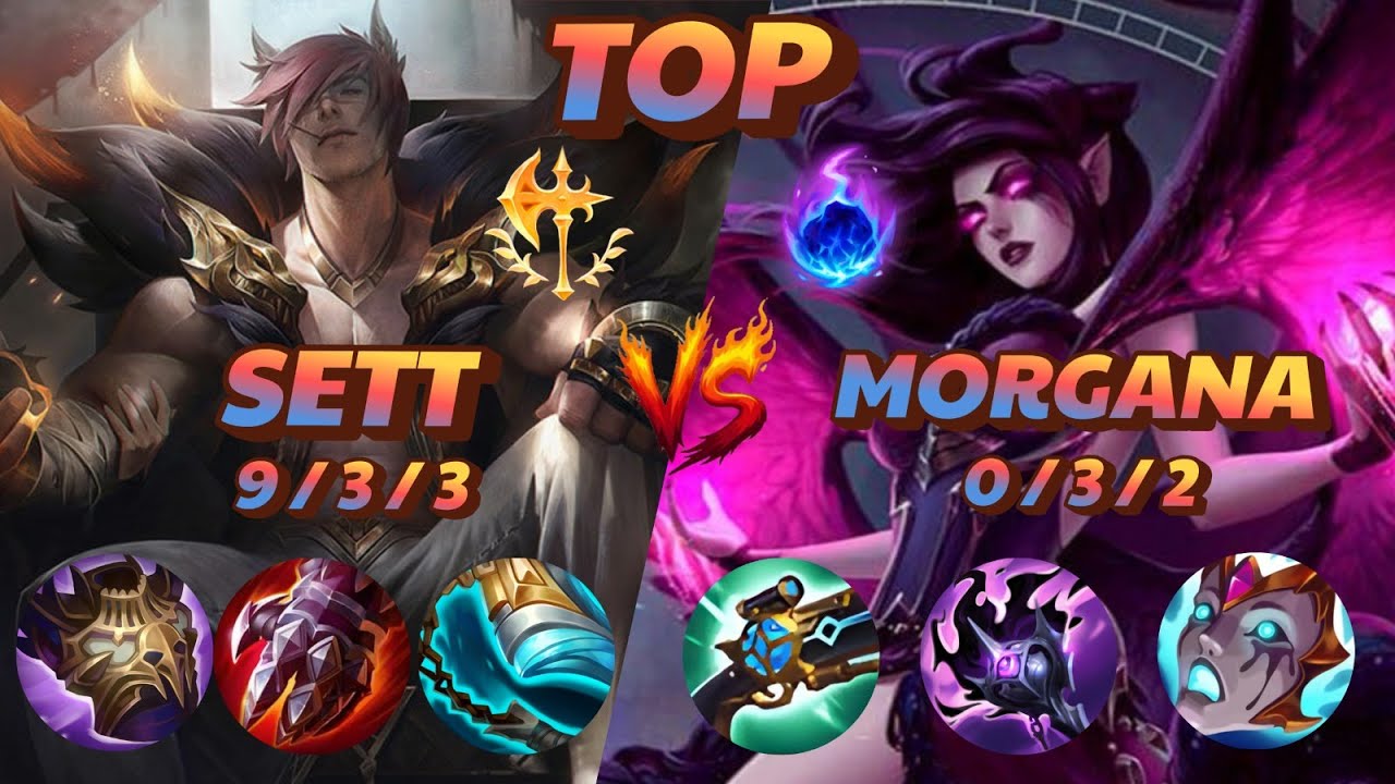 SETT VS MORGANA TOPLINE LEAGUE OF LEGEND