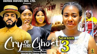 CRY OF THE GHOST SEASON 3(New Movie)Maleek, Chinelo Enemchukwu, Adaeze Onuigbo 2024 Latest Movie