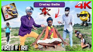 Free Fire Onetap Baba || Free Fire Real Life || Funny Video #freefire #onetapbaba