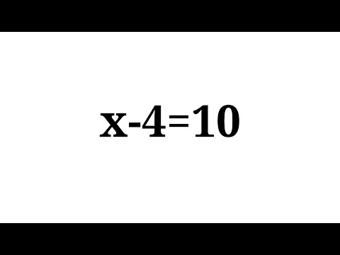 Video solve x-4=10 - youtube