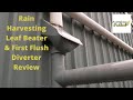 Rain Harvesting Leaf Beater & First Flush Diverter Review