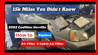 2002 Cadillac DeVille Air Filter & Cabin Filter Replacement (Full DIY Guide)