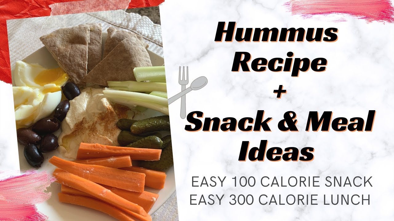 BEST Traditional Hummus Recipe | In a 100 calorie snack, 200 calorie snack or 300 calorie lunch
