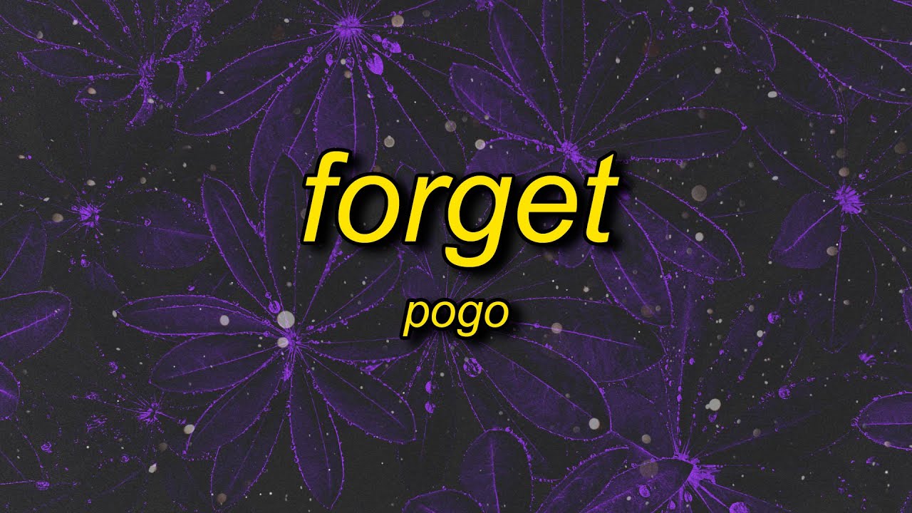 Forget