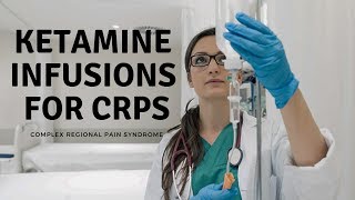 KETAMINE INFUSIONS FOR CPRS