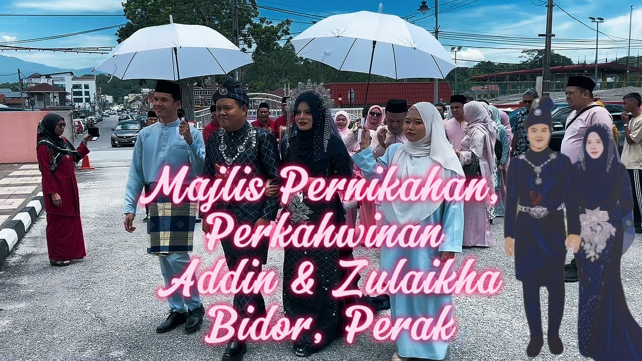 4.10.2025 - Majlis Pernikahan, Perkahwinan Addin & Zulaikha - Bidor, Perak 