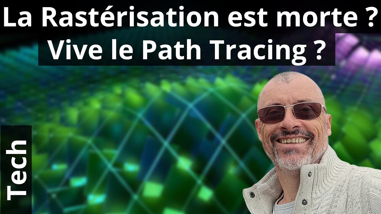 GPU & Consoles : La fin de la Rastérisation ? Bientôt le Path Tracing ...