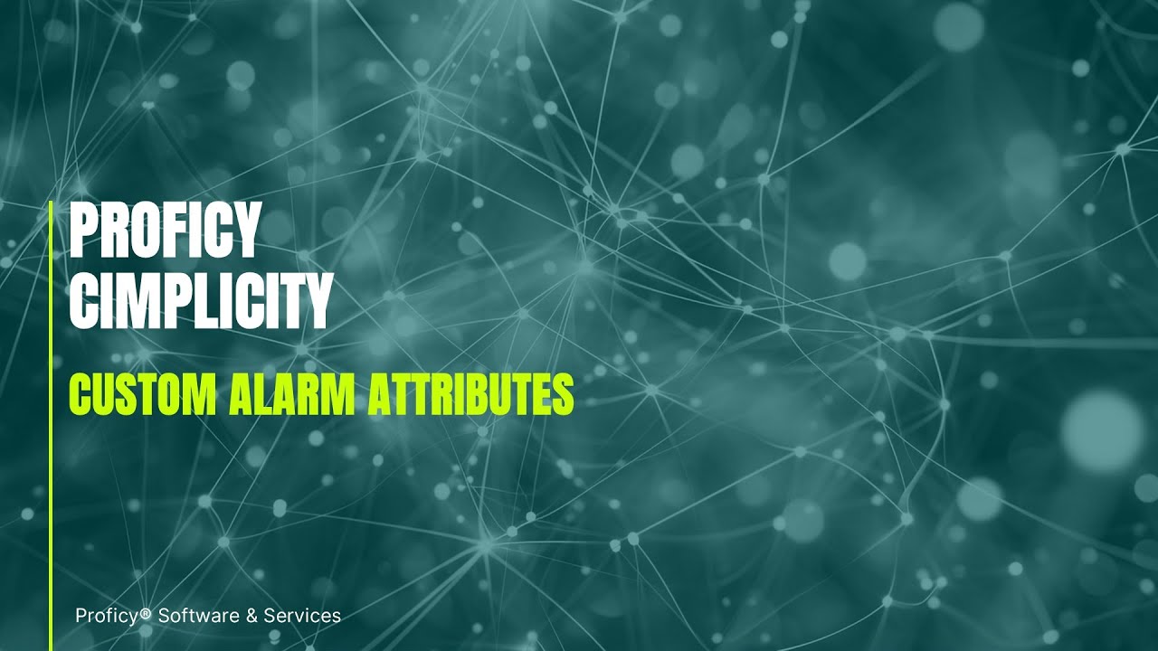 How to Use Custom Alarm Attributes in CIMPLICITY