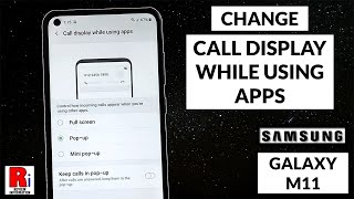 How to Change Call Display While Using Apps on Samsung Galaxy M11 screenshot 4